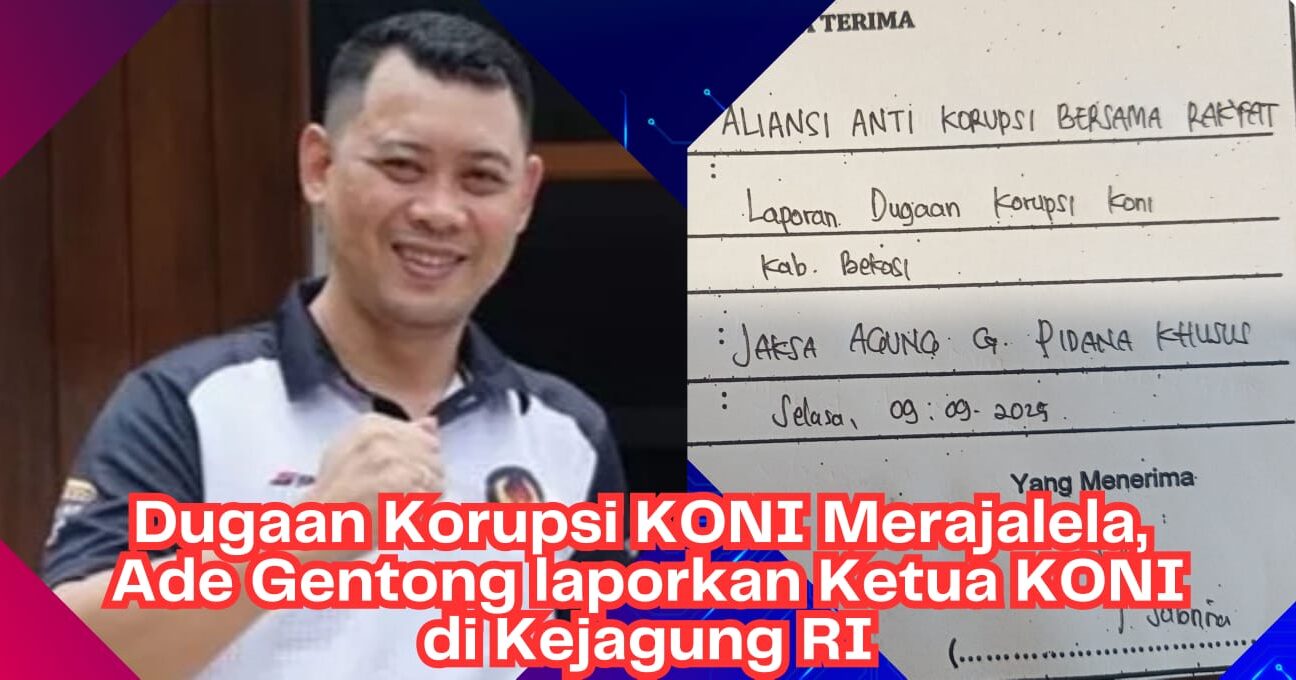 Dugaan Korupsi KONI Merajalela, Ade Gentong Laporkan Ketua Koni Ke Kejagung RI